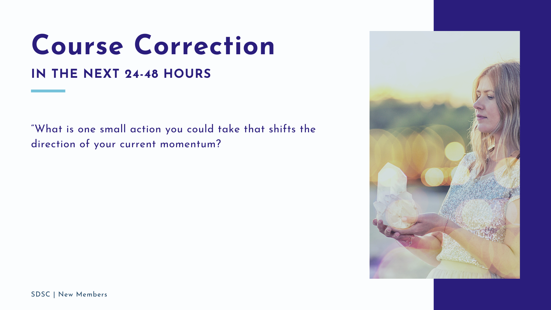 Next Breakthrough Map — Awareness, Acceptance, Choice, Activation